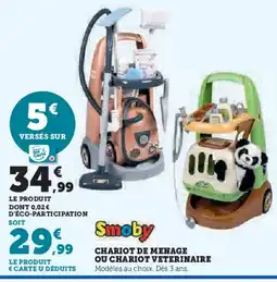 Hyper U SMOBY Chariot de menage ou chariot veterinaire offre