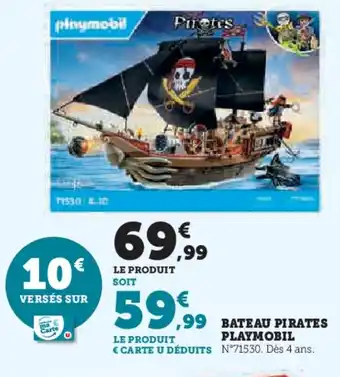 Hyper U PLAYMOBIL Bateau pirates offre