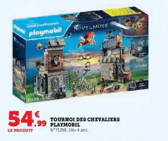 Hyper U PLAYMOBIL Tournoi des chevaliers offre