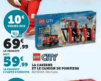 Hyper U LEGO CITY La caserne et le camion de pompiers offre
