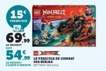 Hyper U LEGO NINJAGO Le vehicule de combat des ninjas offre