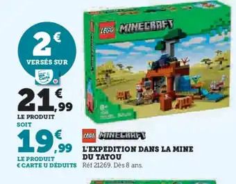 Hyper U LEGO MINECRAFT L'expedition dans la mine du tatou offre