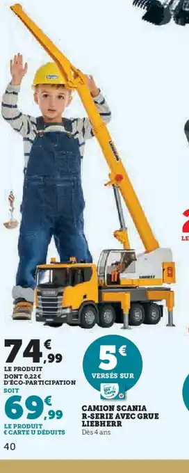 Hyper U Camion scania r-serie avec grue liebherr offre