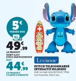 Hyper U LEXIBOOK Stitch telecommandé interactif bilingue offre