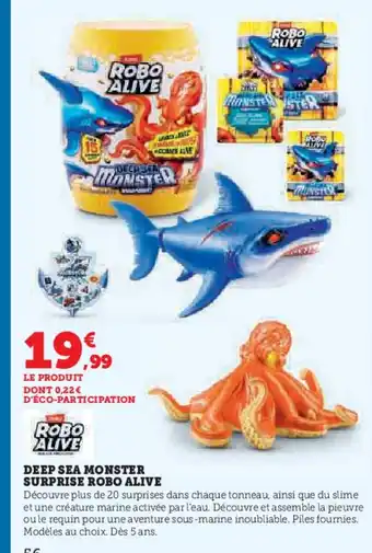 Hyper U ROBO ALIVE Deep sea monster surprise offre