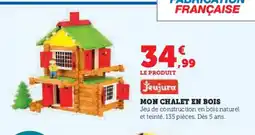 Hyper U JEUJURA Mon chalet en bois offre