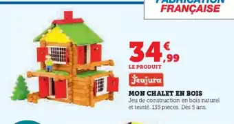 Hyper U JEUJURA Mon chalet en bois offre