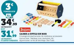 Hyper U JEUJURA Caisse a outils en bois offre