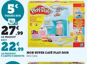 Hyper U PLAY-DOH Mon super café offre