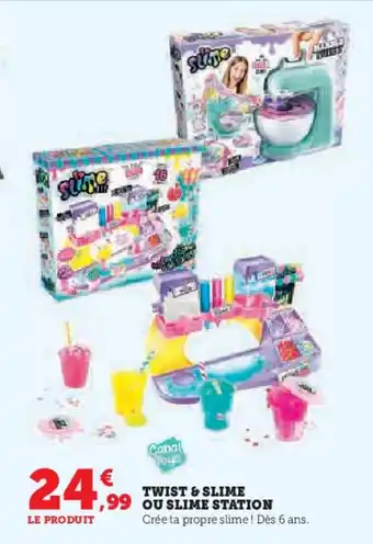 Hyper U Twist & slime ou slime station offre