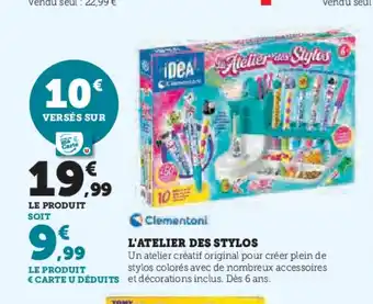 Hyper U CLEMENTONI L'atelier des stylos offre