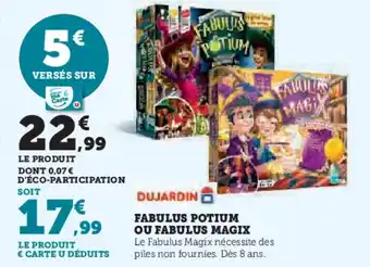 Hyper U DUJARDIN Fabulus potium ou fabulus magix offre