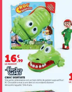 Hyper U CROC' DENTISTE offre