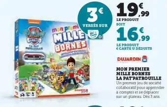 Hyper U DUJARDIN Mon premier mille bornes la pat'patrouille offre