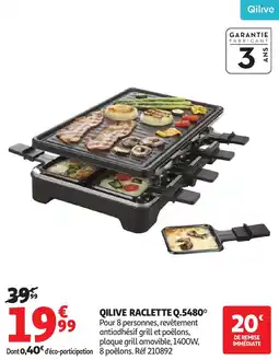 Auchan QILIVE RACLETTE Q.5480** offre