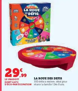 Hyper U LA ROUE DES DEFIS offre