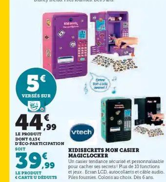 Hyper U VTECH Kidisecrets mon casier magiclocker offre
