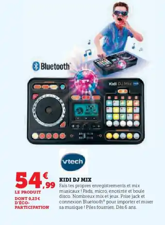 Hyper U VTECH Kidi dj mix offre