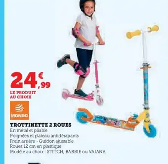 Hyper U MONDO Trottinette 2 roues offre