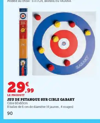 Hyper U Jeu de petanque sur cible gabaky offre
