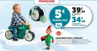 Hyper U Draisienne moto premier offre
