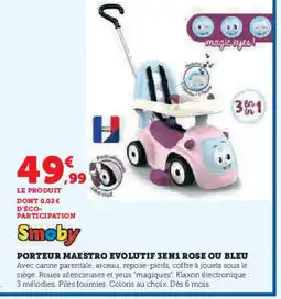 Hyper U SMOBY Porteur maestro evolutif 3en1 rose ou bleu offre