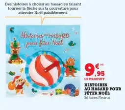 Hyper U Histoires au hasard pour fêter noël offre
