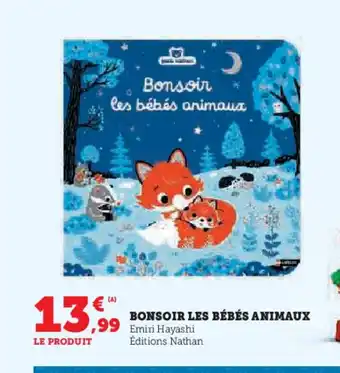 Hyper U Bonsoir les bébés animaux offre