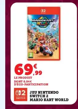 Hyper U Jeu nintendo switch 2 mario kart world offre