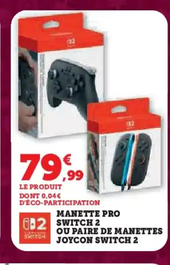 Hyper U Manette pro switch ou paire de manettes joycon switch 2 offre