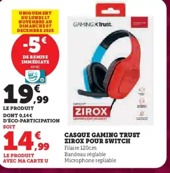 Hyper U ZIROX Casque gaming trust pour switch offre