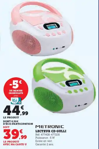 Hyper U METRONIC Lecteur cd gulli offre