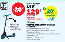 Hyper U WISPEED Trottinette enfant t650 kids offre