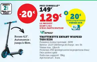 Hyper U WISPEED Trottinette enfant t650 kids offre