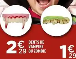 Centrakor Dents de vampire 29 ou zombie offre