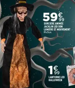 Centrakor Sorcière animée jacklin led son lumière et mouvement offre