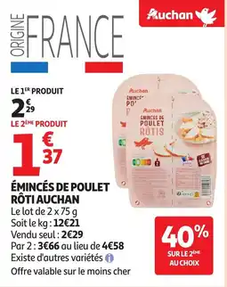 Auchan Émincés de poulet rôti auchan offre
