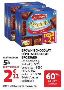 Auchan Brownie chocolat pépites chocolat brossard offre