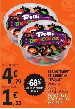 E.Leclerc ASSORTIMENT DE BONBONS TROLLI offre