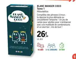 E.Leclerc BLANC MANGER COCO Tome 1 offre