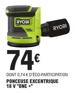 E.Leclerc Ponceuse Excentrique 18 V One + offre