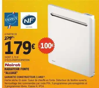 E.Leclerc Noirot Radiateur Fonte Alliage offre