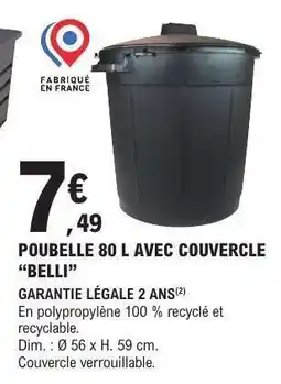 E.Leclerc POUBELLE 80 L AVEC COUVERCLE “BELLI” offre
