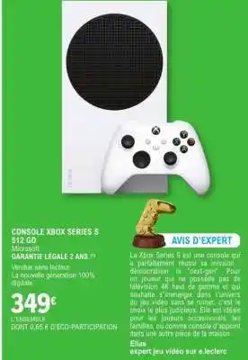 E.Leclerc CONSOLE XBOX SERIES S 512 GO offre
