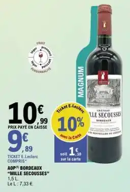 E.Leclerc AOP(*) BORDEAUX MILLE SECOUSSES offre