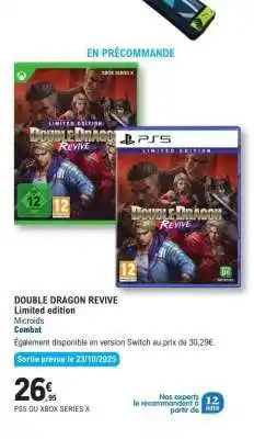 E.Leclerc DOUBLE DRAGON REVIVE offre