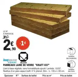 E.Leclerc PANNEAUX LAINE DE VERRE KRAFT 037 offre