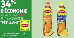 Auchan SUR VOTRE COMPTE SUR LA GAMME PÉTILLANT Lipton offre