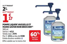 Auchan Pompe liquide vaisselle et mains savon noir briochin offre