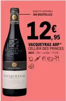 E.Leclerc Cellier des princes - vacqueyras aop+ cellier des princes offre